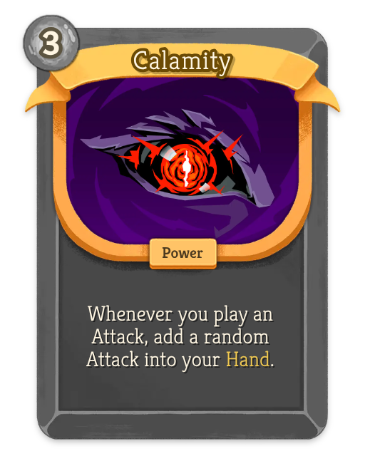 Calamity – Colorless Rare Power – Slay the Spire 2 Card – Untapped.gg