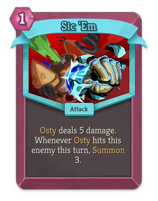 Sec Em Sic 'Em – Necrobinder Uncommon Attack – Slay the Spire 2 Card – Untapped.gg